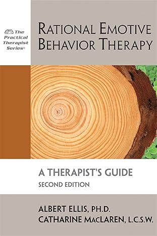 Rational Emotive Behavior Therapy: A Therapist's Guide cover